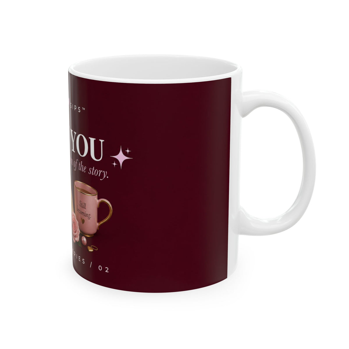 I Got You™ Mug | Bring the Messy Version of the Story.