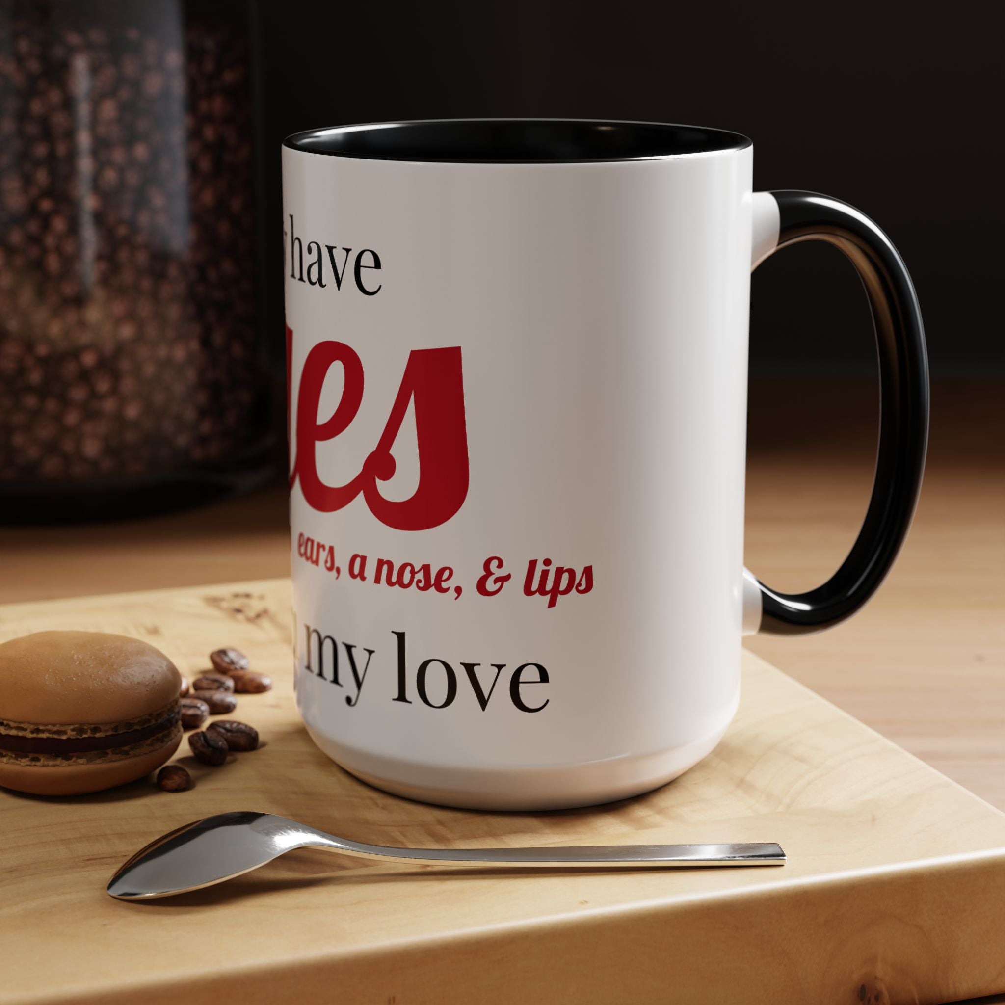 Romantic Accent Mug | 'I Only Have Eyes for You'