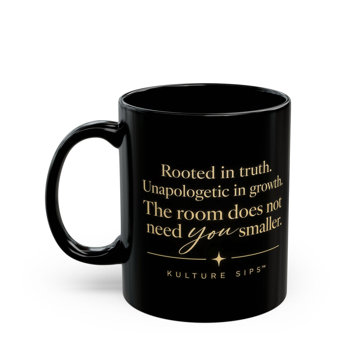 Be You Mug – Rooted in Truth Empowerment | Kulture Sips™ Luxe Ceramic