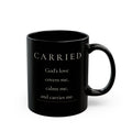 Carried Grace Collection black ceramic mug with front affirmation and handle on right