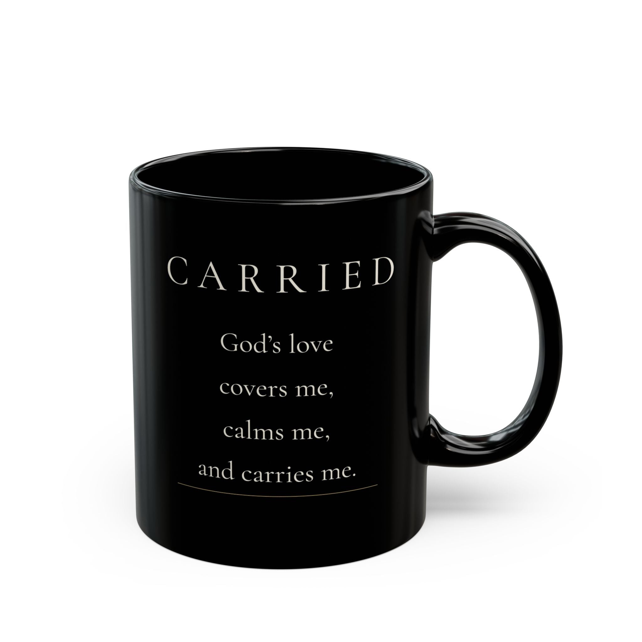 Carried Grace Collection black ceramic mug with front affirmation and handle on right