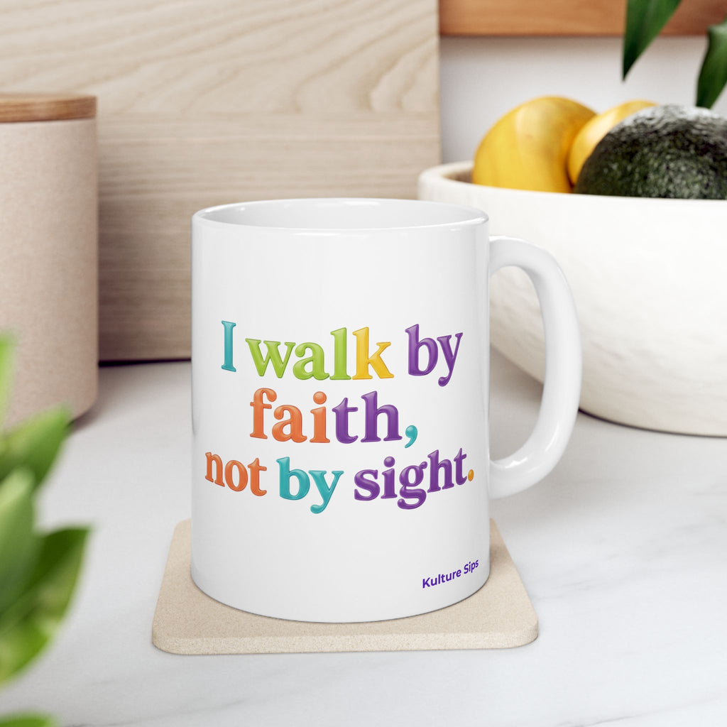 I Walk by Faith, Not by Sight Mug | Christian Affirmation Cup for Believers & Dreamers
