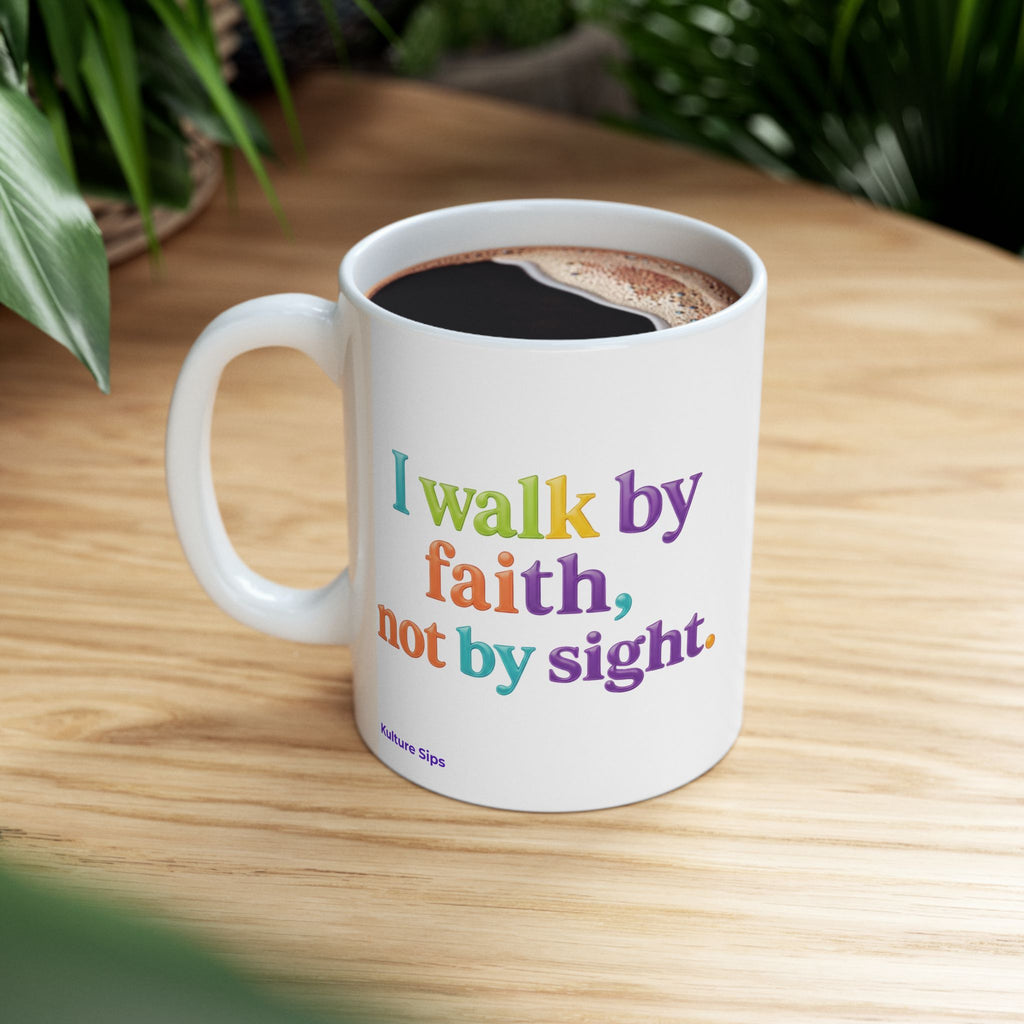 I Walk by Faith, Not by Sight Mug | Christian Affirmation Cup for Believers & Dreamers