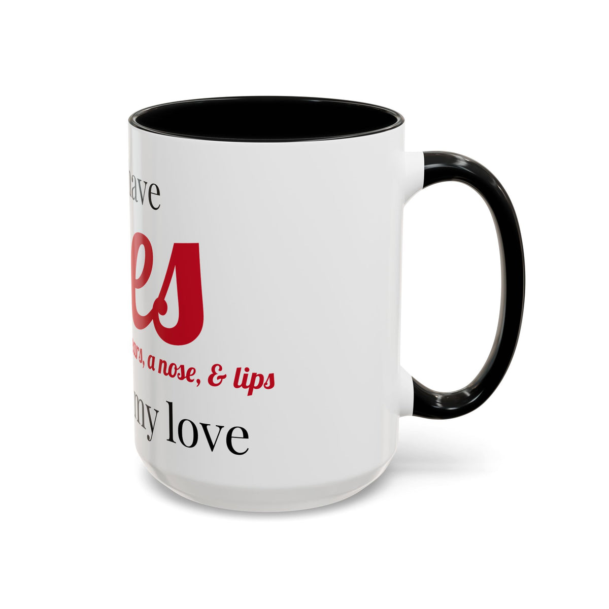 Romantic Accent Mug | 'I Only Have Eyes for You'