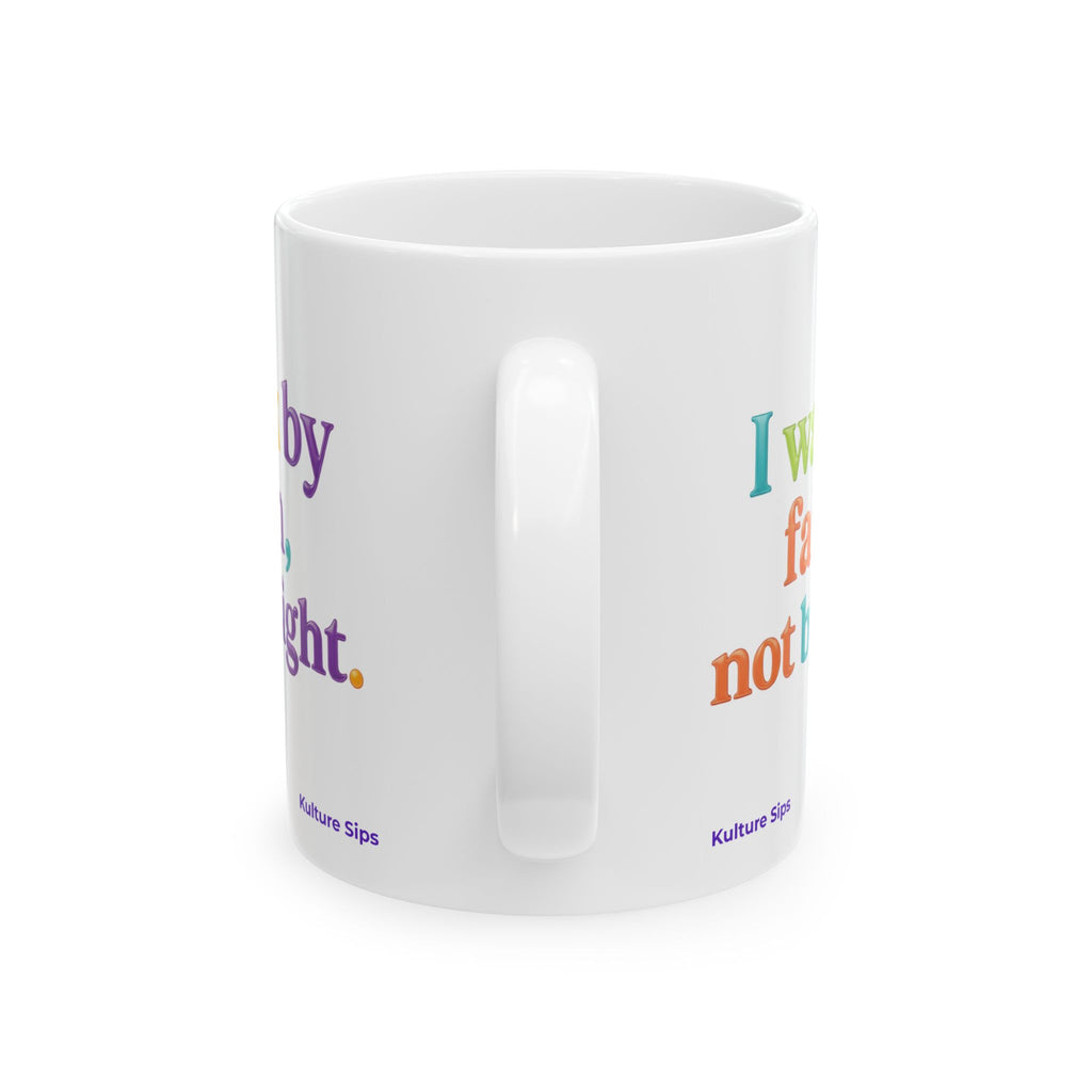 I Walk by Faith, Not by Sight Mug | Christian Affirmation Cup for Believers & Dreamers