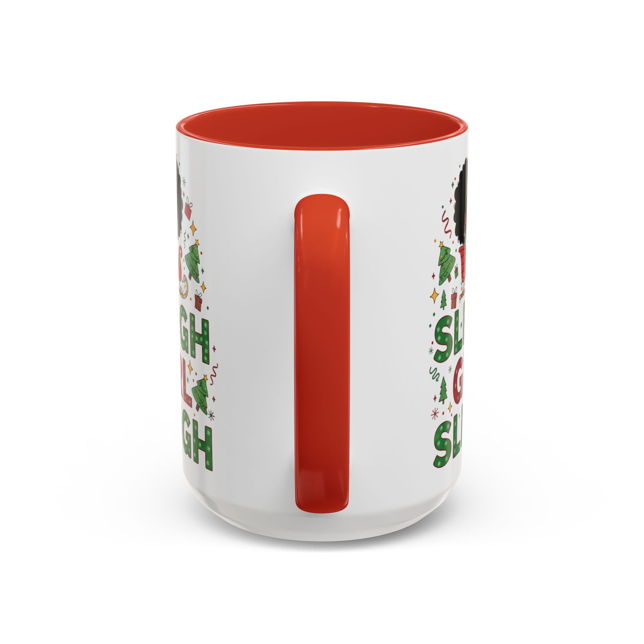 Sleigh Girl Sleigh Holiday Mug | Christmas Joy