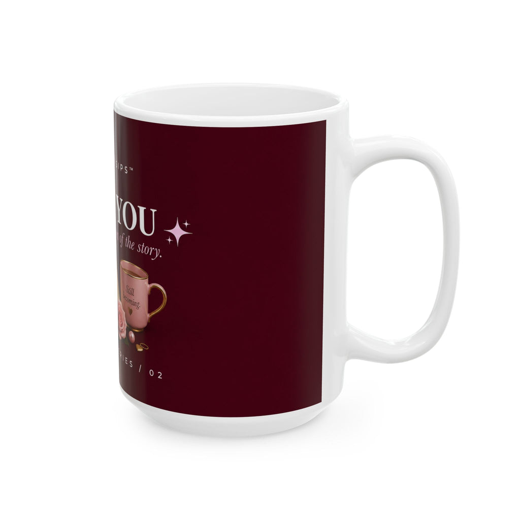 I Got You™ Mug | Bring the Messy Version of the Story.