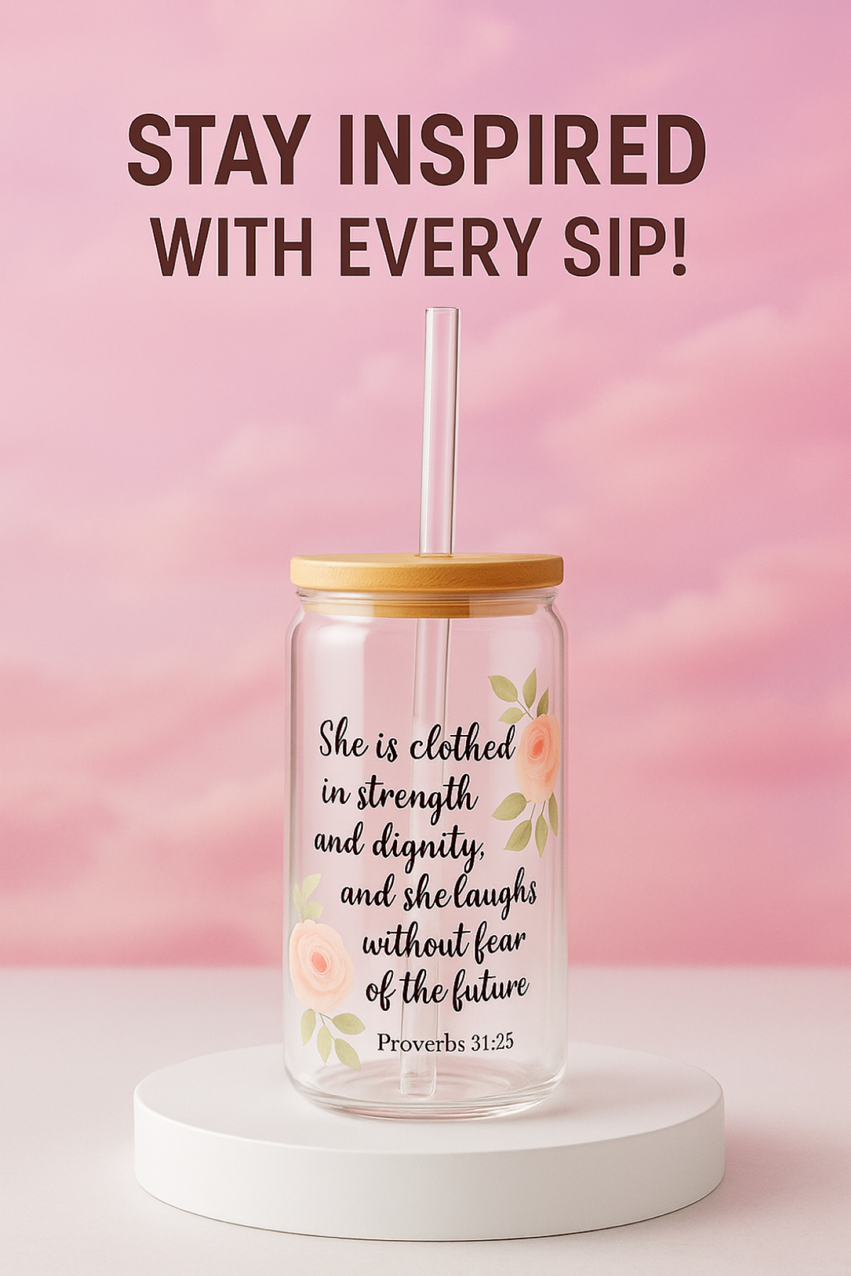 Sip in Style & Scripture: Proverbs 31:25