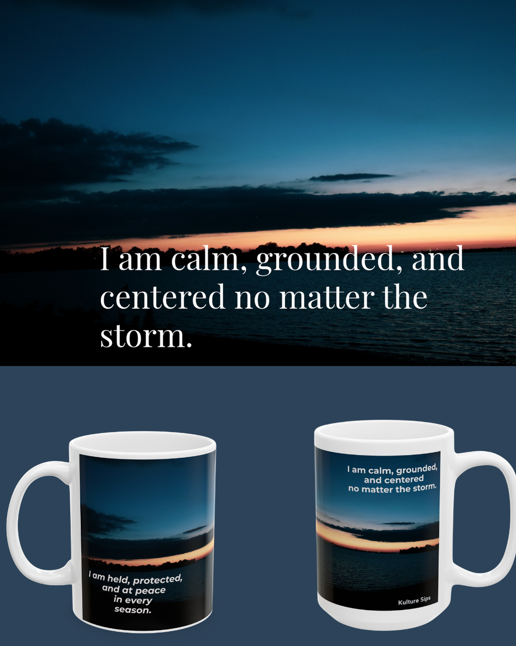 Calm in the Storm Mug | Affirmation for Grounded Sips