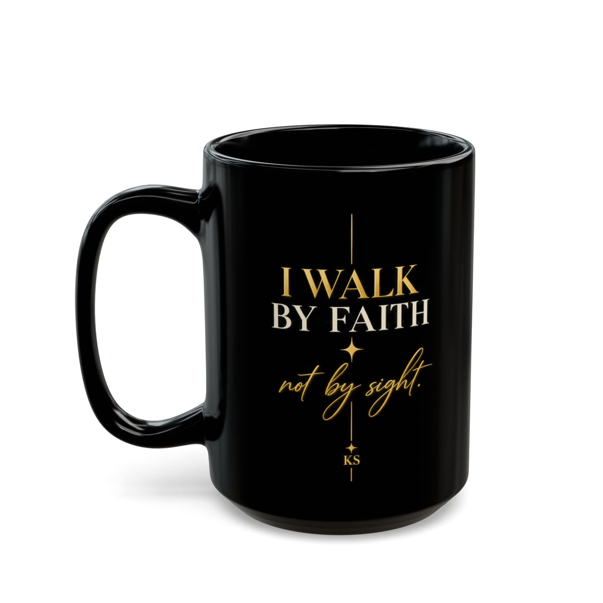 I Walk by Faith | Kulture Sips™ Luxe Ceramic Mug