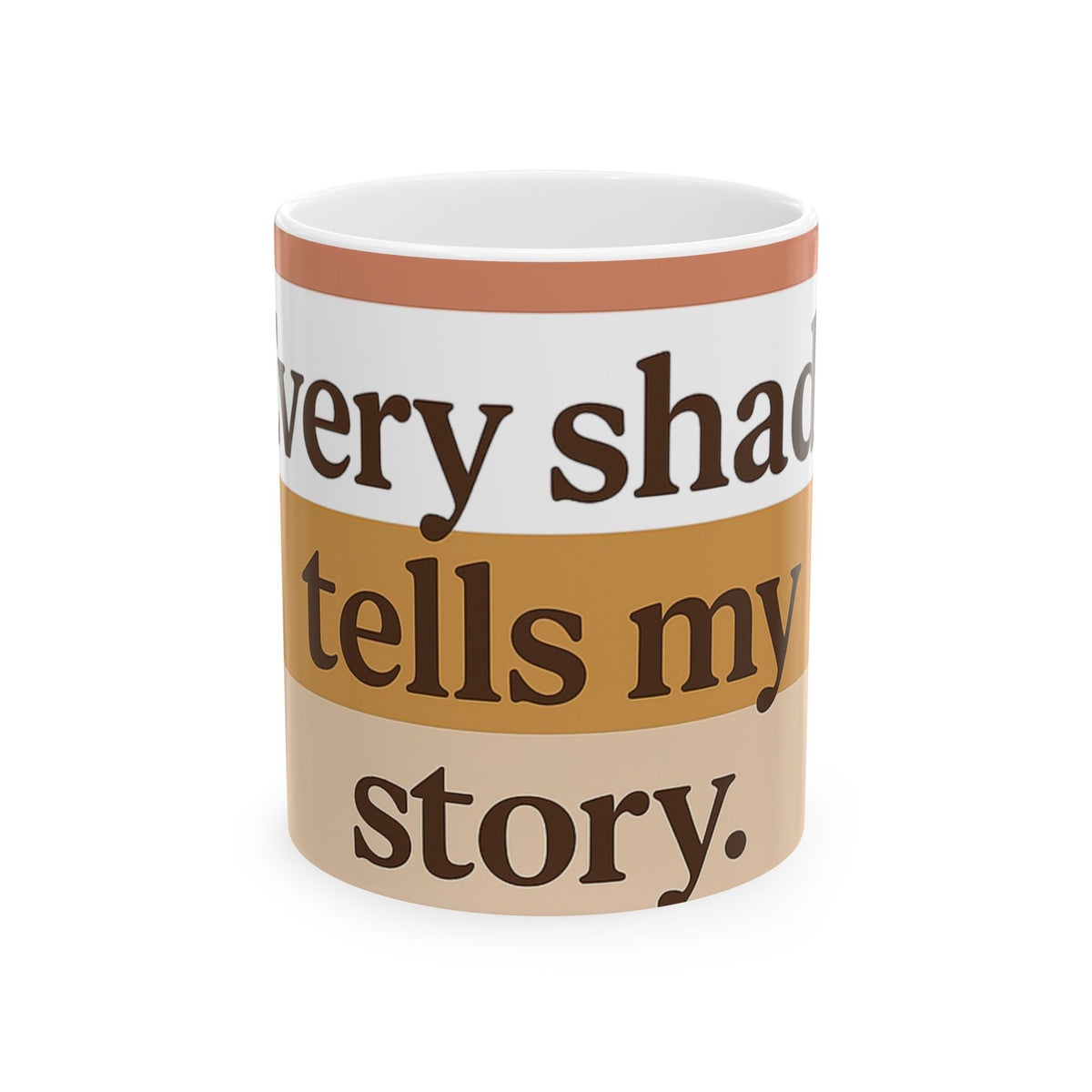 Every Shade Tells My Story – Kulture Sips™ Affirmation Mug