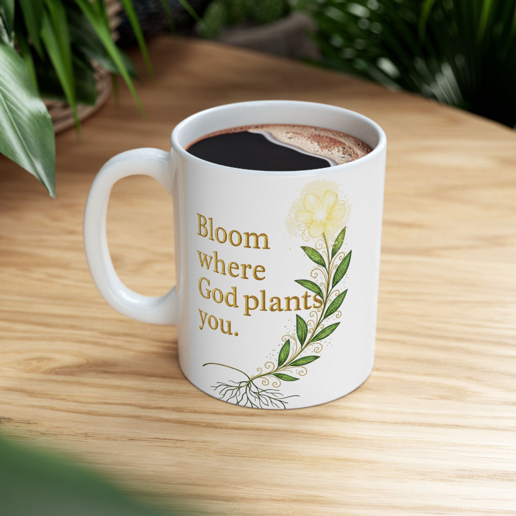 Bloom Where God Plants You – Inspirational Floral Mug