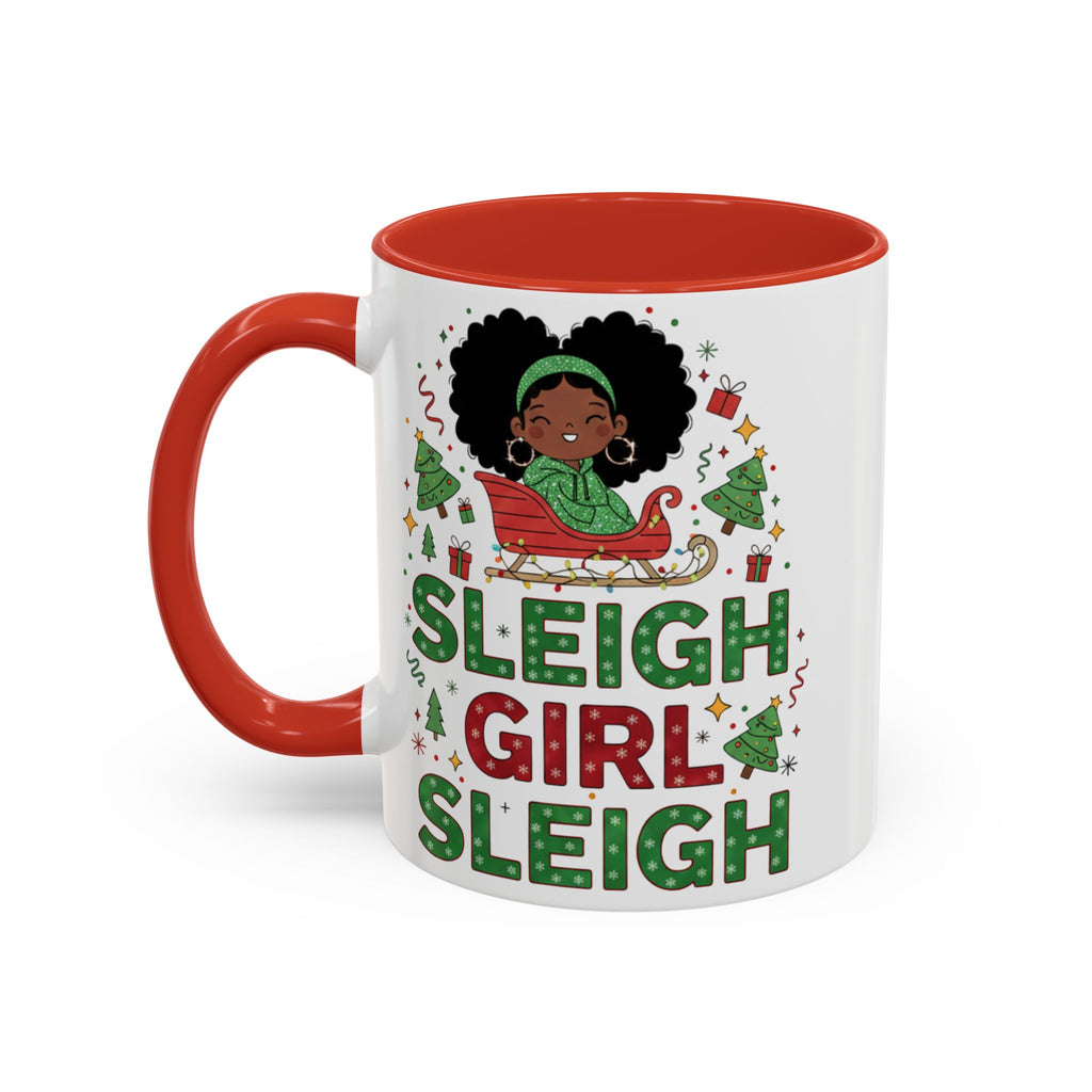 Sleigh Girl Sleigh Holiday Mug | Christmas Joy