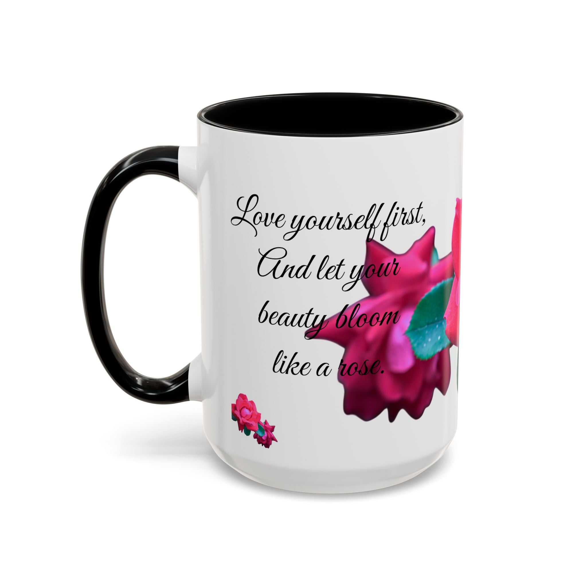 Bloom Like a Rose Mug | Self-Love Affirmation Cup (11oz/15oz)