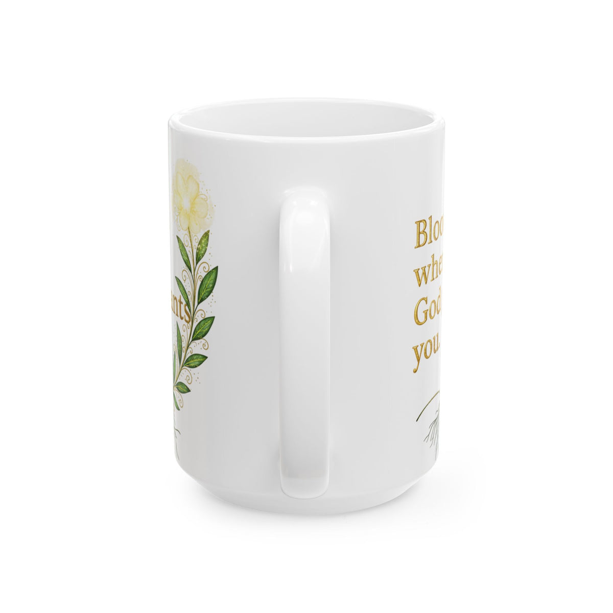 Bloom Where God Plants You – Inspirational Floral Mug