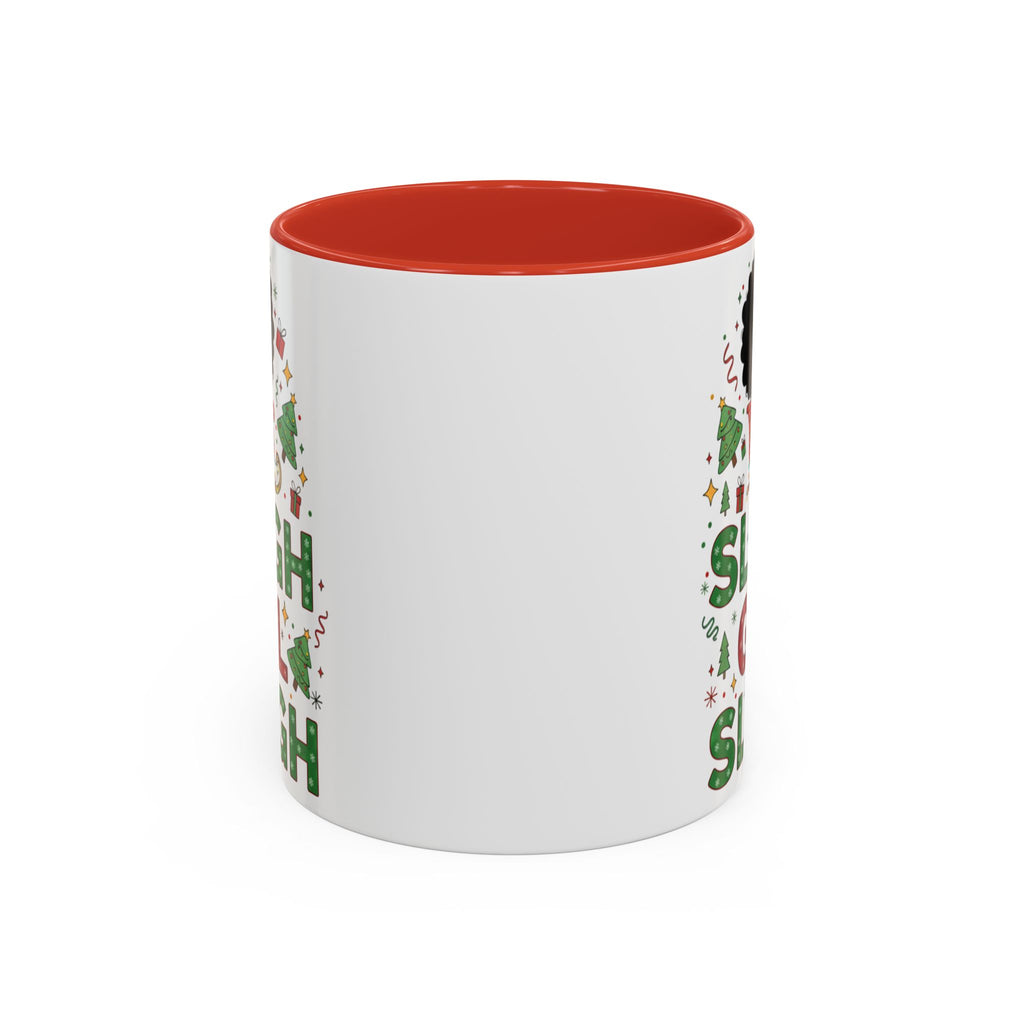 Sleigh Girl Sleigh Holiday Mug | Christmas Joy
