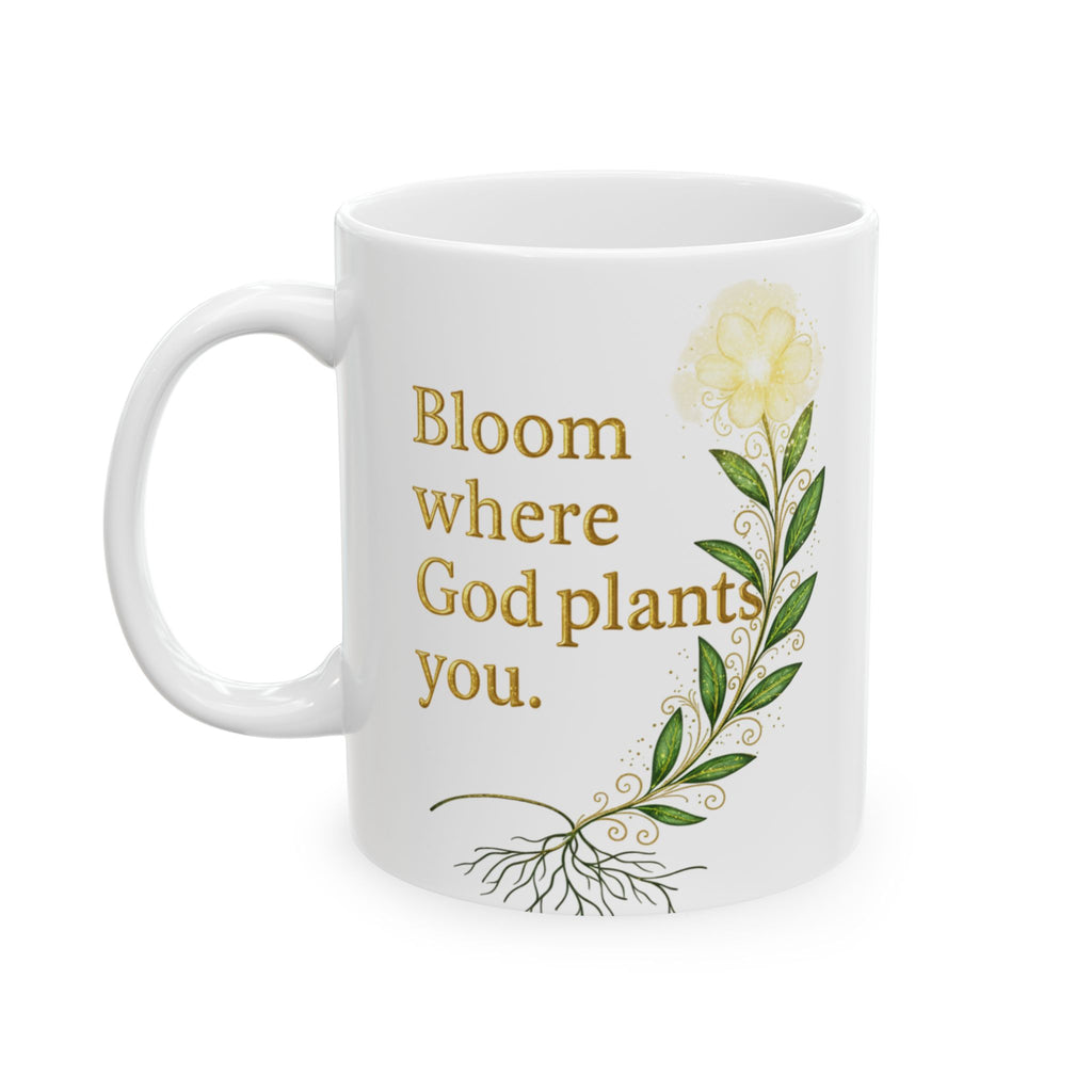Bloom Where God Plants You – Inspirational Floral Mug