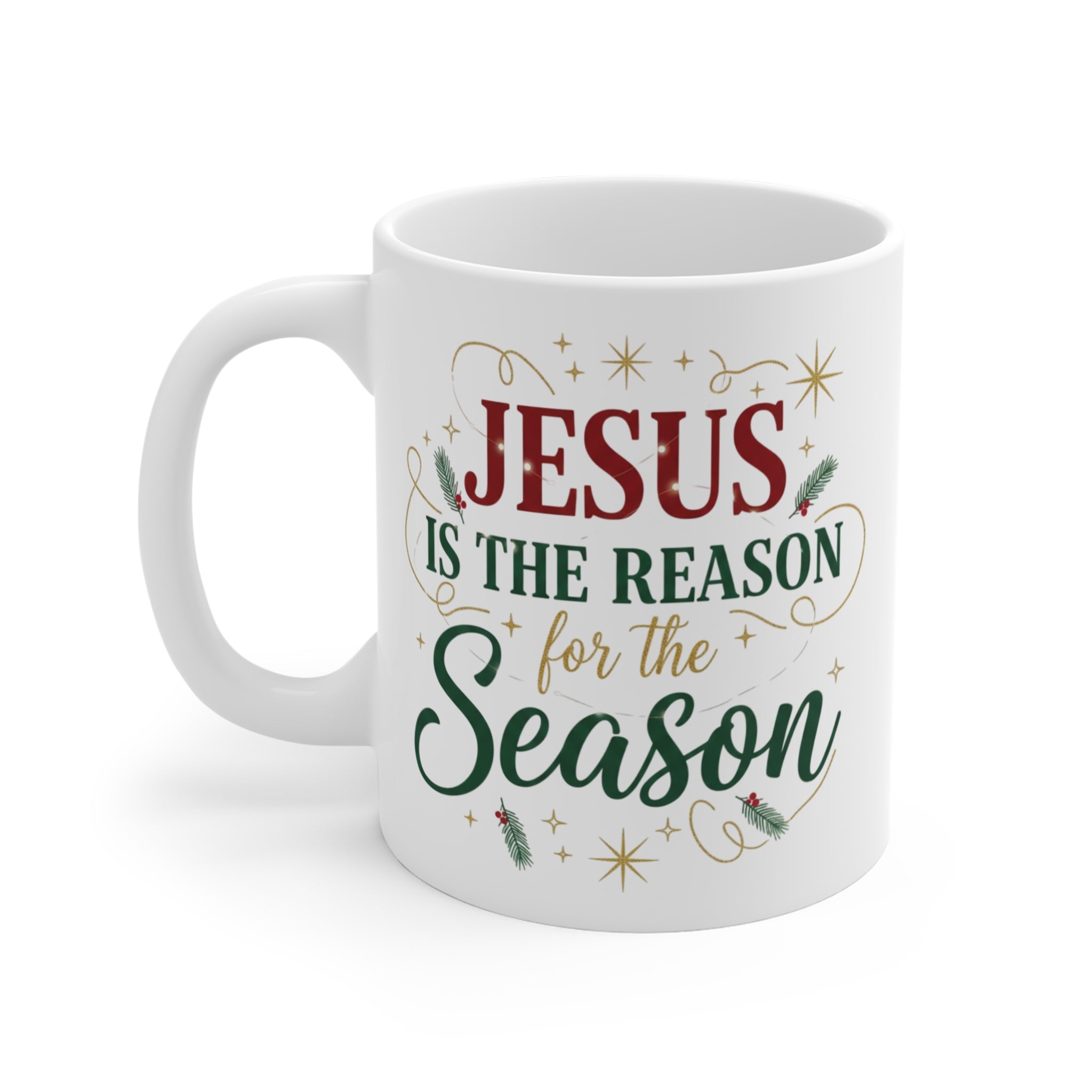 Jesus Is the Reason for the Season Christmas Mug | Faith-Filled Holiday Coffee Mug