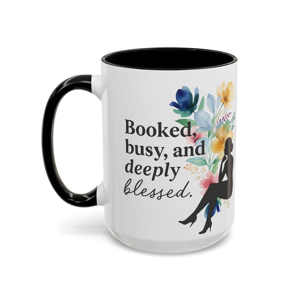 Booked, Busy & Deeply Blessed Affirmation Mug | Focused
