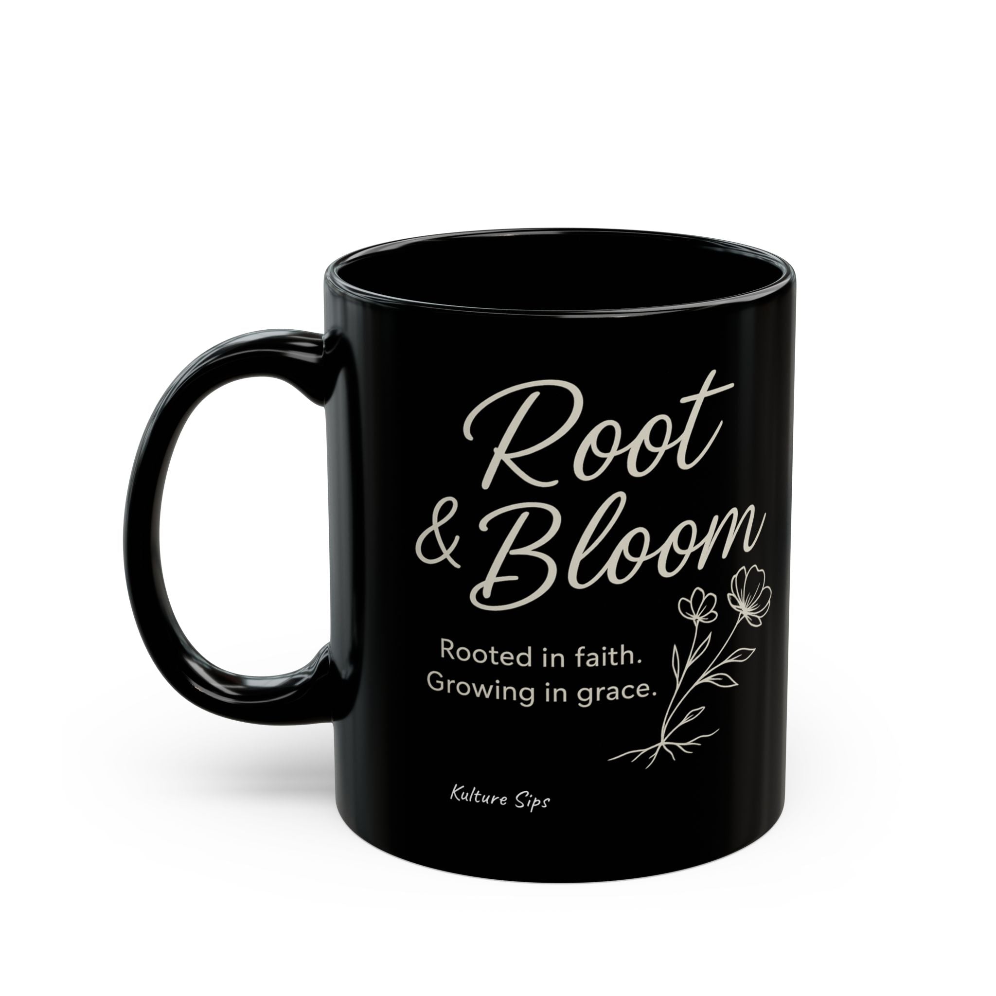 Kulture Sips Root & Bloom Faith Mug | Grounded in Grace, Growing in Purpose