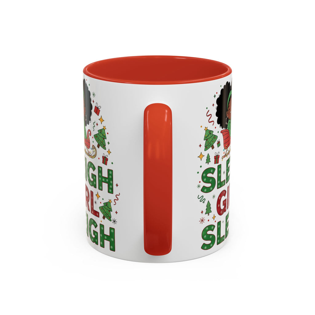 Sleigh Girl Sleigh Holiday Mug | Christmas Joy