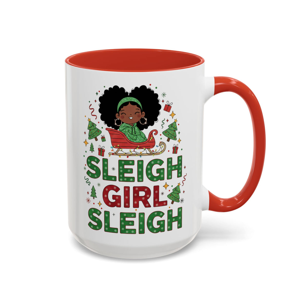 Sleigh Girl Sleigh Holiday Mug | Christmas Joy