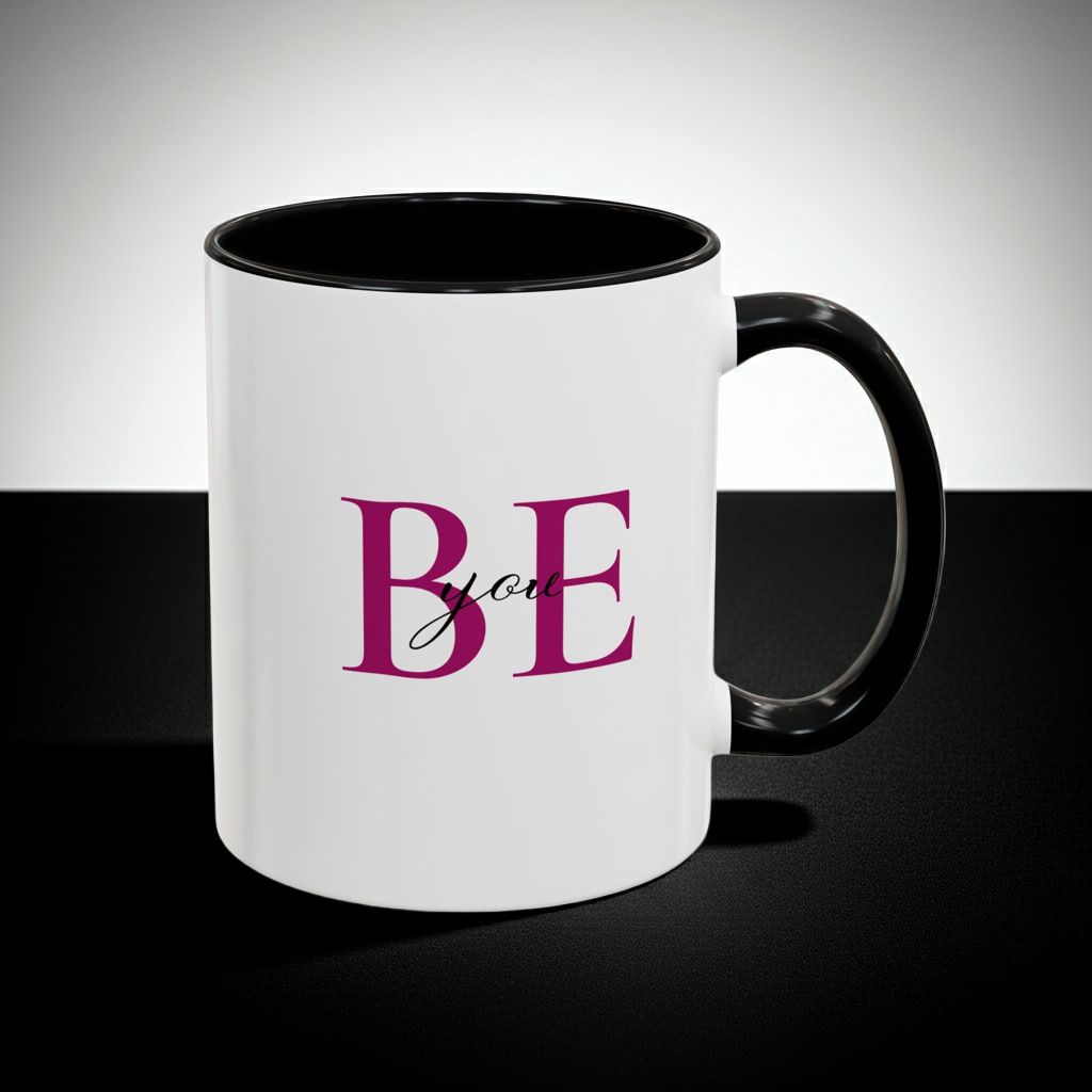 "BE you" Coffee Mug